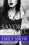 Savor You (Savor Us, #1)