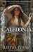 Caledonia Book Three by Letitia Coyne