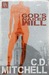 God's Naked Will and Other Sacrilege by C.D. Mitchell