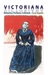 Victoriana Histories, Fictions, Criticism by Cora Kaplan