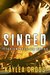 Singed (Titanium Security, #2)
