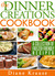 The Dinner Creations Cookbook by Diane Krause