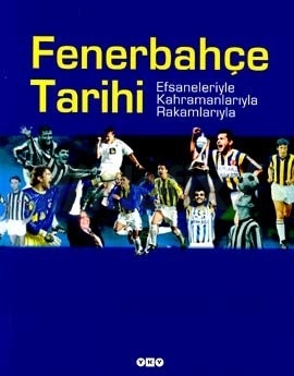 fenerbahe-tarihi-efsaneleriyle-kahramanlaryla-rakamlaryla