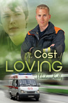 The Cost of Loving (Unconditional Love, #2)