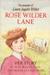 Rose Wilder Lane Her story by Rose Wilder Lane
