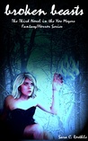 Broken Beasts (Xoe Meyers, #3)