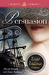 Persuasion The Wild and Wanton Edition by Micah Persell