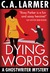 Dying Words (A Ghostwriter Mystery) by Christina Larmer