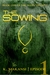The Sowing Episode One by K. Makansi