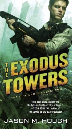 The Exodus Towers(Dire Earth Cycle 2)