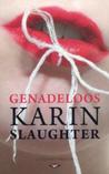 Genadeloos (Will Trent, #6)