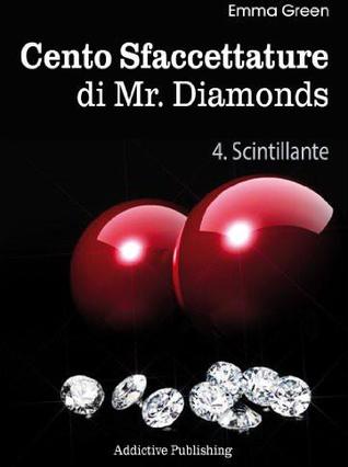 Cento Sfaccettature di Mr. Diamonds - vol. 3: Sfavillante (Italian Edition)
