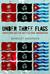 Under Three Flags: Anarchism and the Anti-Colonial Imagination