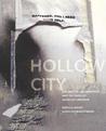 Hollow City: The Siege of San Francisco and the Crisis of American Urbanism cover