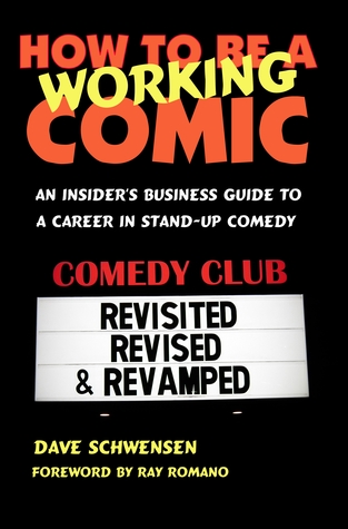 how-to-be-a-working-comic-an-insider-s-business-guide-to-a-career-in-stand-up-comedy