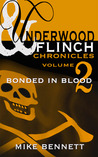 Bonded in Blood (Underwood and Flinch #2)