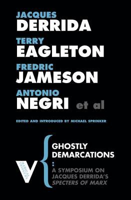 ghostly-demarcations-a-symposium-on-jacques-derrida-s-specters-of-marx