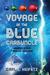 Voyage of the Blue Carbuncle Journey Into a Parallel Universe by Carl L. Heifetz