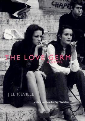 The Love Germ: A Novel FB2 EPUB 978-1859842850 por Jill Neville