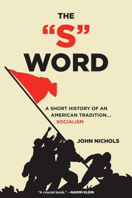 the s word a short history of an american tradition socialism