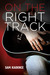 On the Right Track (Vocal Growth, #1) by Sam Kadence