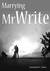 Marrying Mr Write (Mr Write Trilogy, #3) by Cassandra P. Lewis