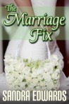 The Marriage Fix (Billionaire Games #3)