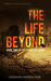 The Life Beyond (The Other Life, #2) by Susanne Winnacker
