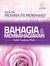 Bahagia & Membahagiakan Kaedah Transformasi Minda by Muhaya Hj Mohamad