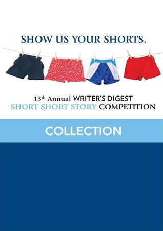 Descarga gratuita de Amazon ebooks 13th Annual Writer's Digest Short Short Story Competition Collection