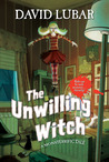 The Unwilling Witch (A Monsterrific Tale, #3)