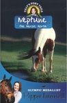 Neptune the Heroic Horse (Tilly's Pony Tails, #8) by Pippa Funnell Neptune the Heroic Horse (Tilly's Pony Tails, #8) by Pippa Funnell