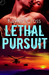 Lethal Pursuit (Bagram Special Ops, #3) by Kaylea Cross