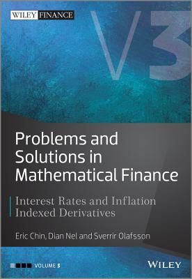 Problems and Solutions in Mathematical Finance: Interest Rates and Inflation Indexed Derivatives