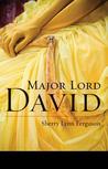 Major Lord David (Regency Trilogy, #2)