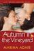 Autumn in the Vineyard (St. Helena Vineyard, #3) by Marina Adair