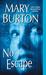 No Escape (Texas Rangers, #2) by Mary Burton