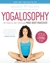 Yogalosophy 28 Days to the Ultimate Mind-Body Makeover by Mandy Ingber