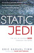 Static Jedi: The Art of Hea...
