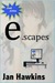 e.scape by Jan Hawkins