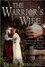 The Warrior's Wife by Denise Domning