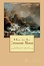 Man in the Crescent Moon (A Pirates of the Narrow Seas Adventure) by M. Kei