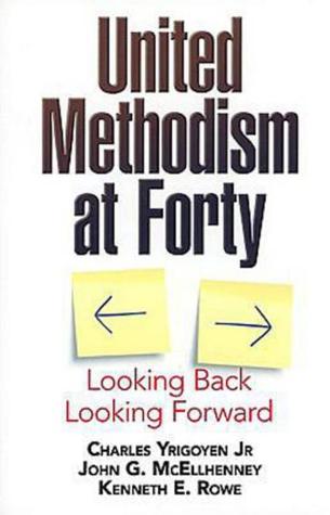 united-methodism-at-forty-looking-back-looking-forward