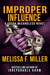 Improper Influence (Sasha McCandless, #5) by Melissa F. Miller