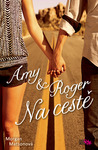 Amy & Roger Na cestě