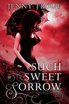 Such Sweet Sorrow