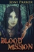 Blood Mission by Joni Parker