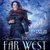 The Far West (Frontier Magic, #3) by Patricia C. Wrede