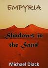 Shadows in the Sand (Empyria, Book 1)