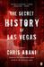 The Secret History of Las Vegas A Novel by Chris Abani
